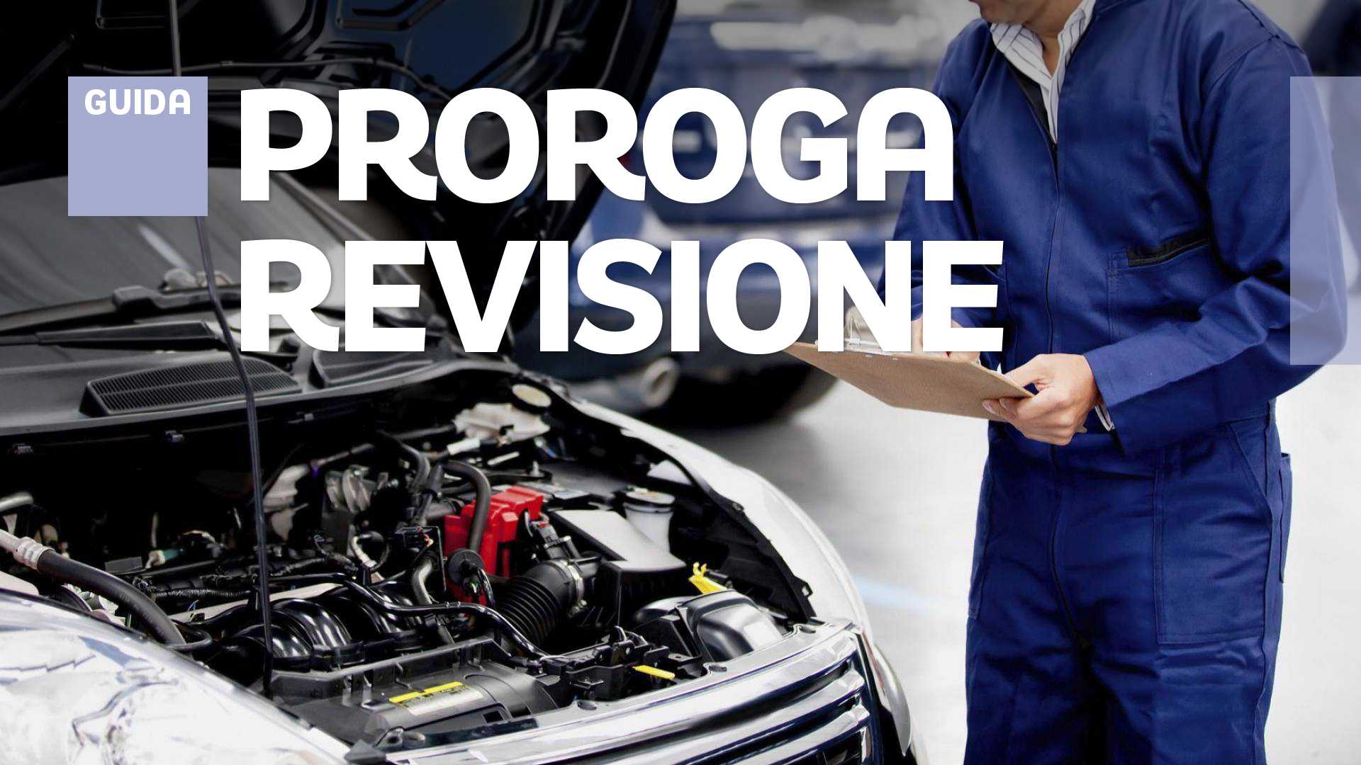 revisione auto proroga