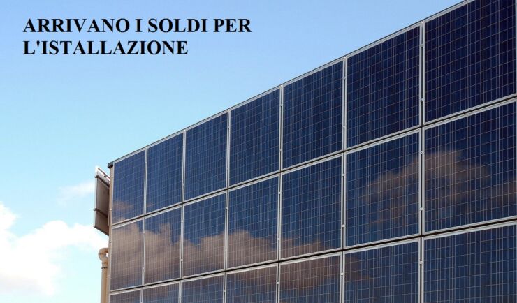 Fotovoltaico arrivano i soldi per le istallazioni