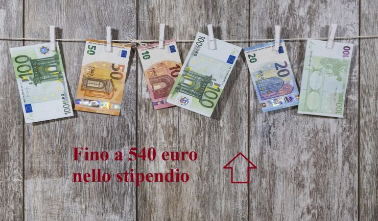 Fin a 540euro in più nello stipendio